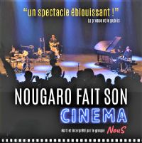 Nougaro fait son cinéma. Le samedi 21 janvier 2023 à Montauban. Tarn-et-Garonne.  21H00